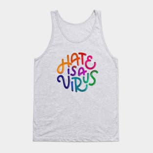 Hate is a Virus (Rainbow) Tank Top